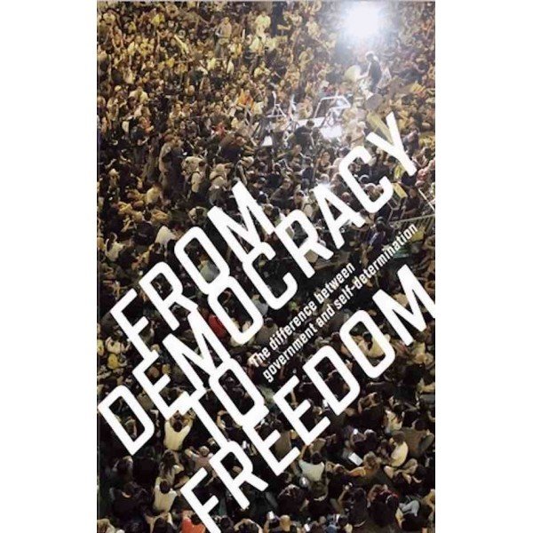 Обложка книги "От демократии к свободе"